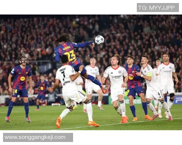 欧冠激战巴萨与巴黎圣日耳曼握手言和转会传闻再度升温引发关注